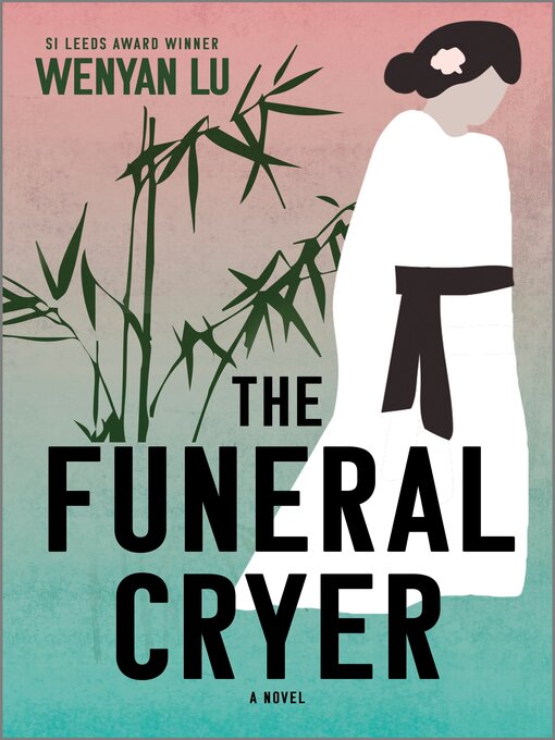 Title details for The Funeral Cryer by Wenyan Lu - Available